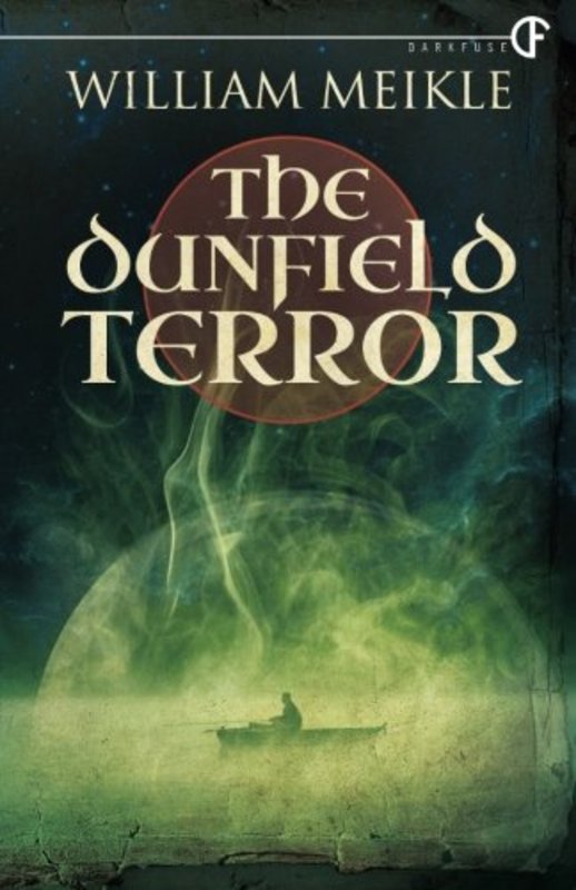Book cover for "The Dunfield Terror" by William Meikle
