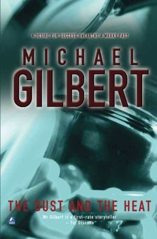 Book cover for "The Dust and the Heat / Overdrive" by Michael Gilbert