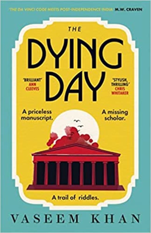 Book cover for "The Dying Day" by Vaseem Khan