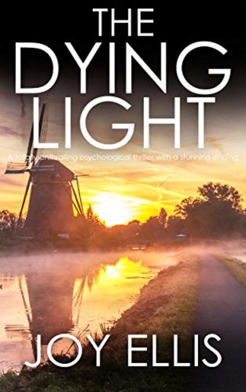 Book cover for "The Dying Light" by Joy Ellis