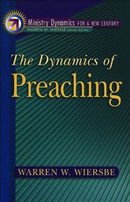 Book cover for "The Dynamics of Preaching" by Warren W Wiersbe