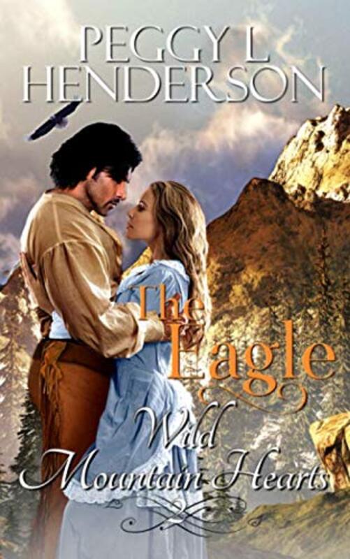 Book cover for "The Eagle" by Peggy Henderson
