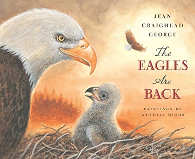 Book cover for "The Eagles are Back" by Jean Craighead George