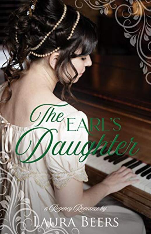 Book cover for "The Earl's Daughter" by Laura Beers