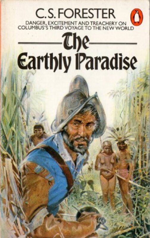 Book cover for "The Earthly Paradise" by CS Forester
