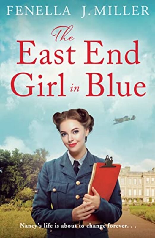 Book cover for "The East End Girl in Blue" by Fenella J Miller