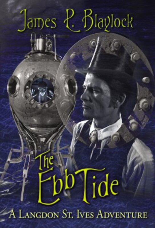 Book cover for "The Ebb Tide" by James P Blaylock