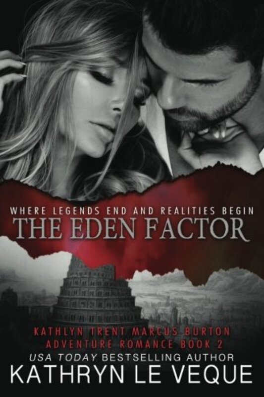 Book cover for "The Eden Factor" by Kathryn Le Veque