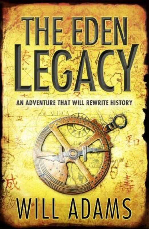 Book cover for "The Eden Legacy" by Will Adams
