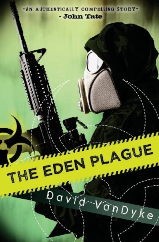 Book cover for "The Eden Plague" by David VanDyke