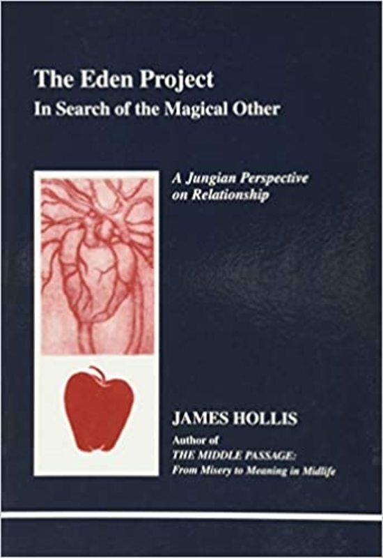 Book cover for "The Eden Project" by James Hollis
