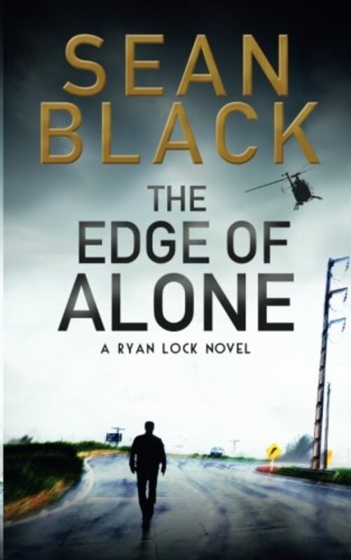 Book cover for "The Edge of Alone" by Sean Black
