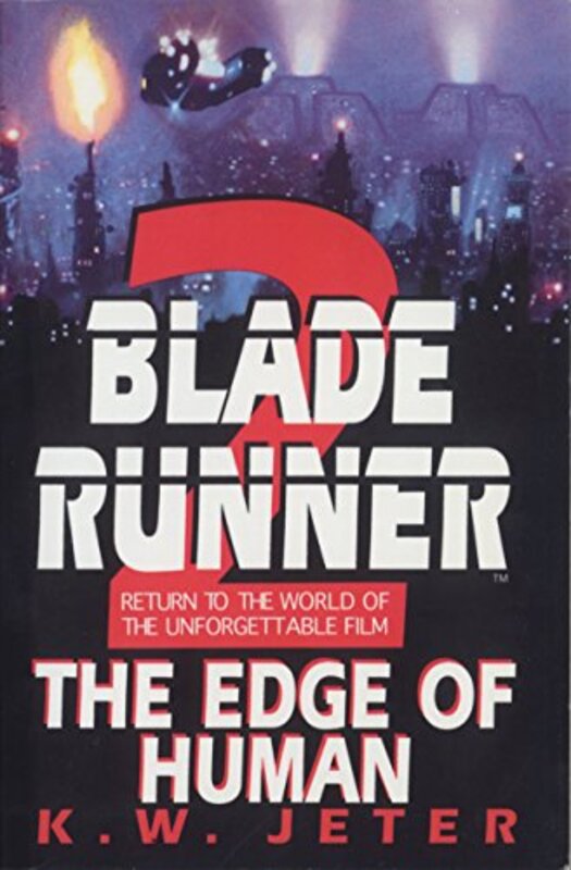 Book cover for "The Edge of Human" by KW Jeter