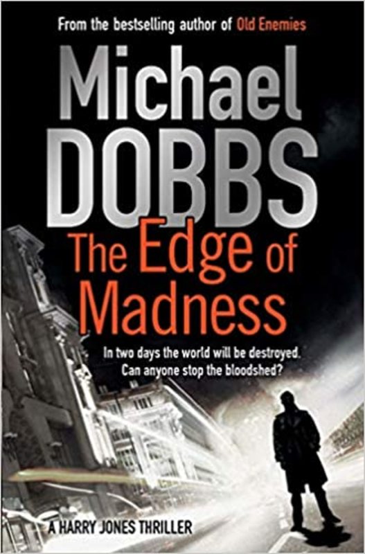 Book cover for "The Edge of Madness" by Michael Dobbs