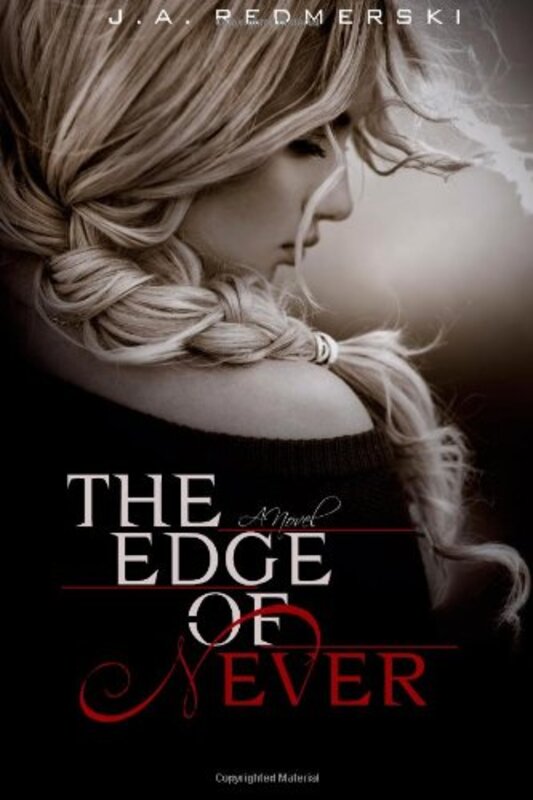 Book cover for "The Edge of Never" by JA Redmerski