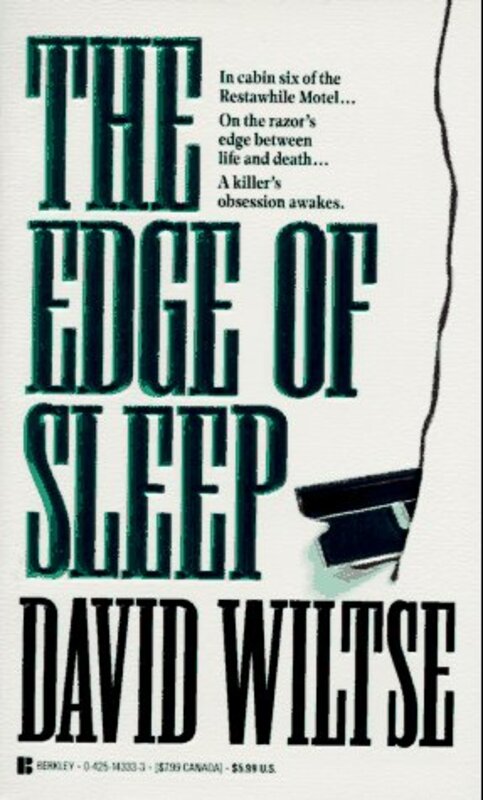 Book cover for "The Edge of Sleep" by David Wiltse