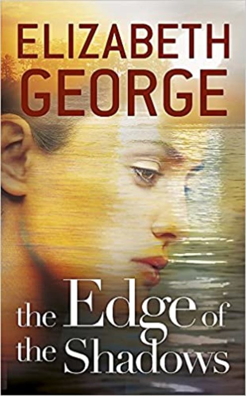Book cover for "The Edge of the Shadows" by Elizabeth George