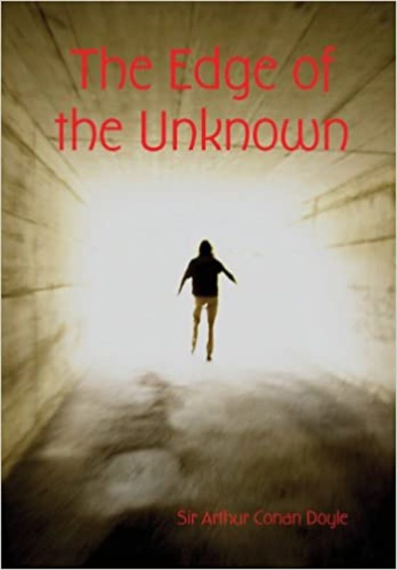 Book cover for "The Edge of the Unknown" by Arthur Conan Doyle