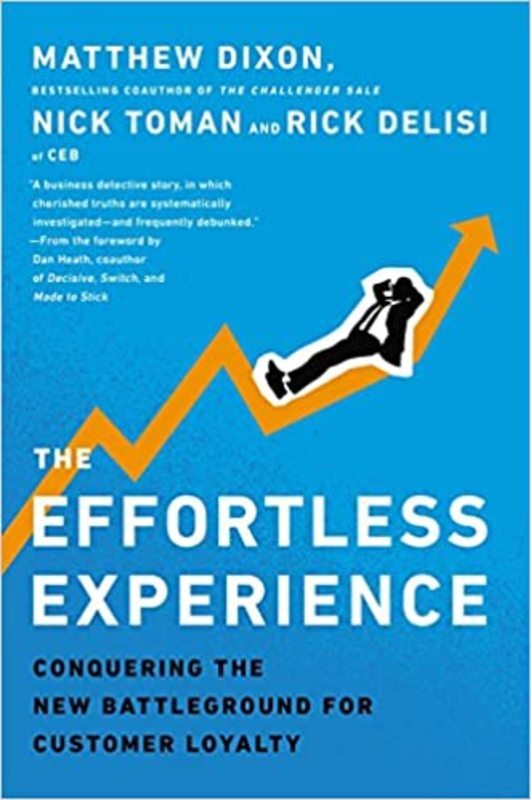 Book cover for "The Effortless Experience" by Matthew Dixon