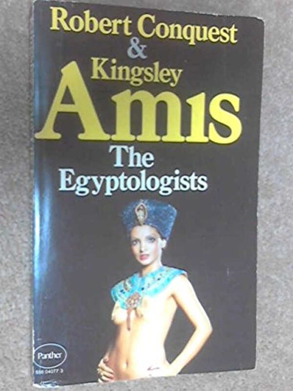 Book cover for "The Egyptologists" by Kingsley Amis