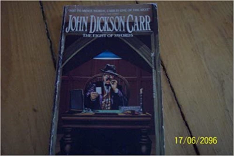 Book cover for "The Eight of Swords" by John Dickson Carr