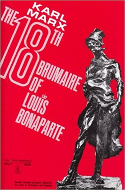 Book cover for "The Eighteenth Brumaire of Louis Bonaparte" by Karl Marx