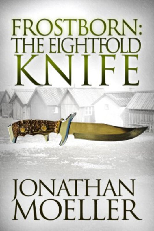 Book cover for "The Eightfold Knife" by Jonathan Moeller