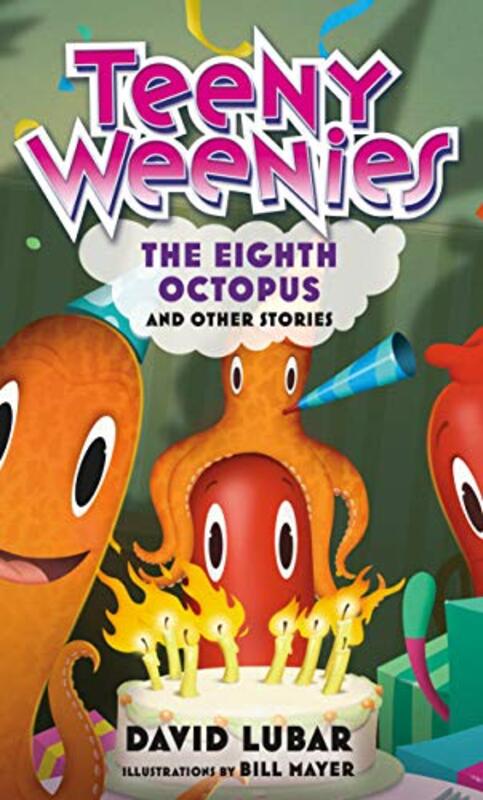 Book cover for "The Eighth Octopus: And Other Stories" by David Lubar