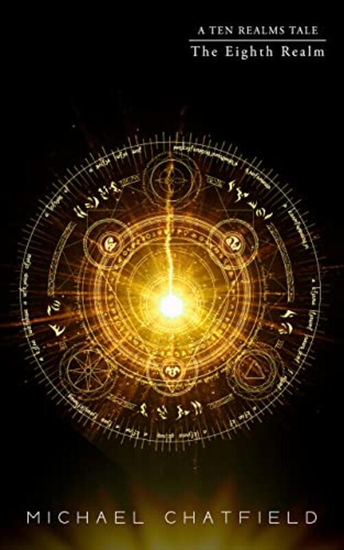 Book cover for "The Eighth Realm" by Michael Chatfield