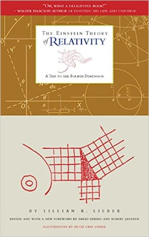 Book cover for "The Einstein Theory of Relativity" by Lillian R. Lieber