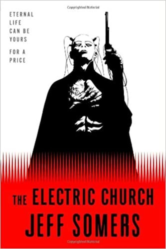 Book cover for "The Electric Church" by Jeff Somers