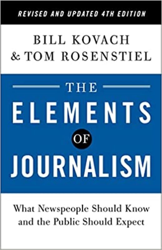 Book cover for "The Elements of Journalism" by Bill Kovach