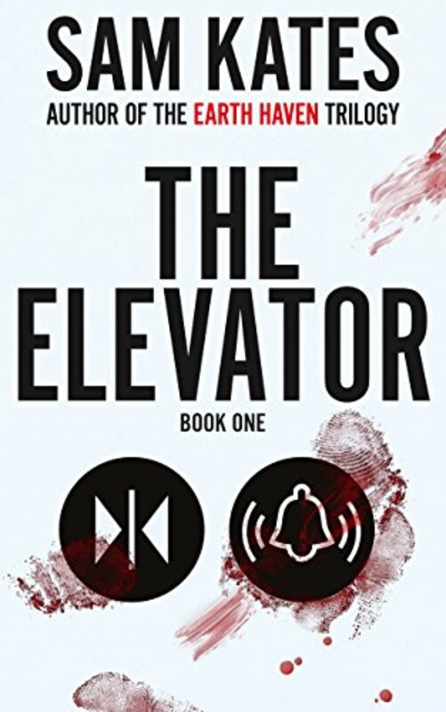 Book cover for "The Elevator" by Sam Kates