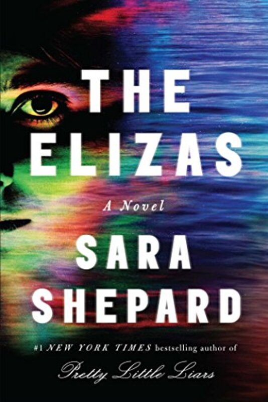 Book cover for "The Elizas" by Sara Shepard