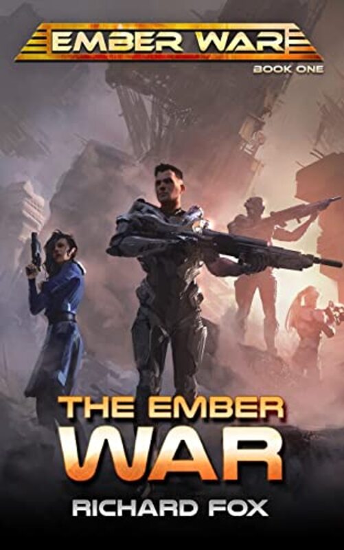 Book cover for "The Ember War" by Richard Fox