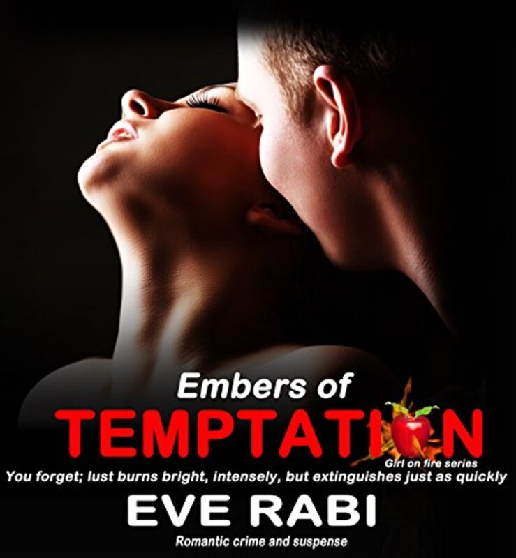 Book cover for "The Embers of Temptation" by Eve Rabi