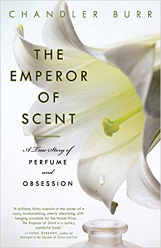 Book cover for "The Emperor of Scent" by Chandler Burr