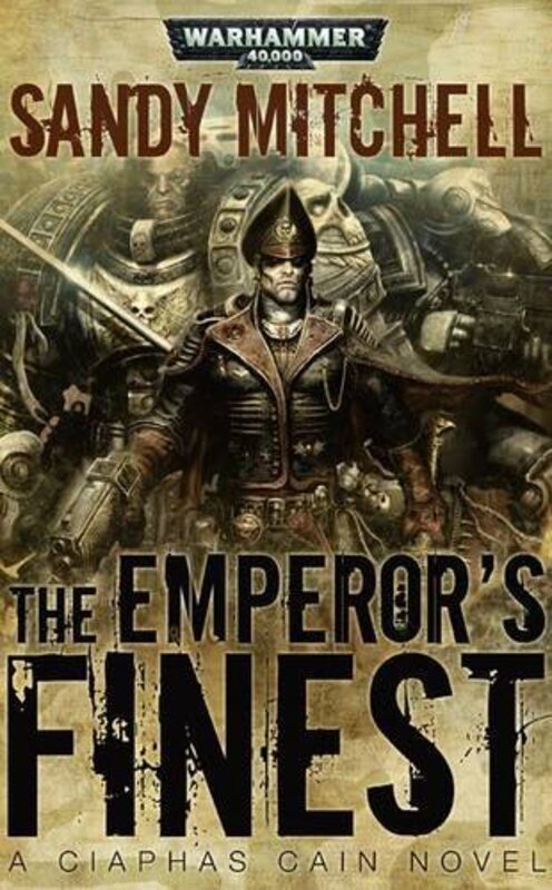 Book cover for "The Emperor's Finest" by Sandy Mitchell