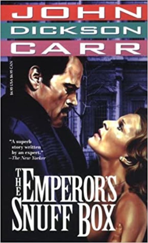 Book cover for "The Emperor's Snuff-Box" by John Dickson Carr