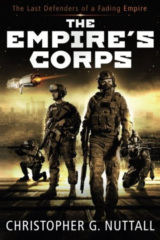 Book cover for "The Empire's Corps" by Christopher G Nuttall