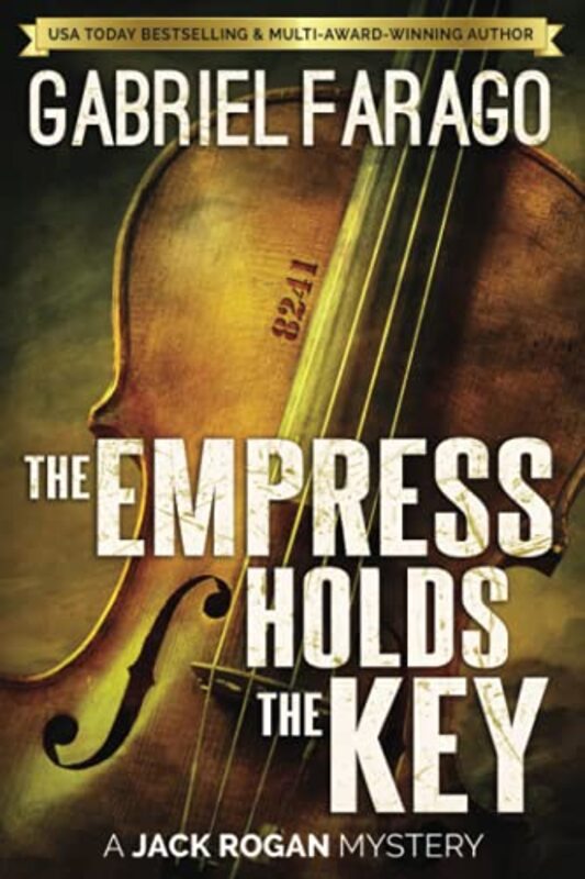 Book cover for "The Empress Holds the Key" by Gabriel Farago