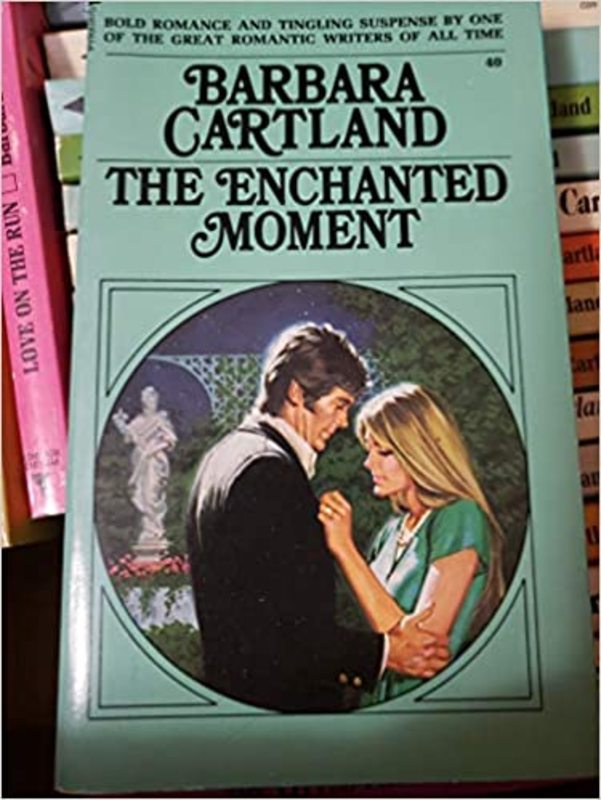 Book cover for "The Enchanted Moment" by Barbara Cartland