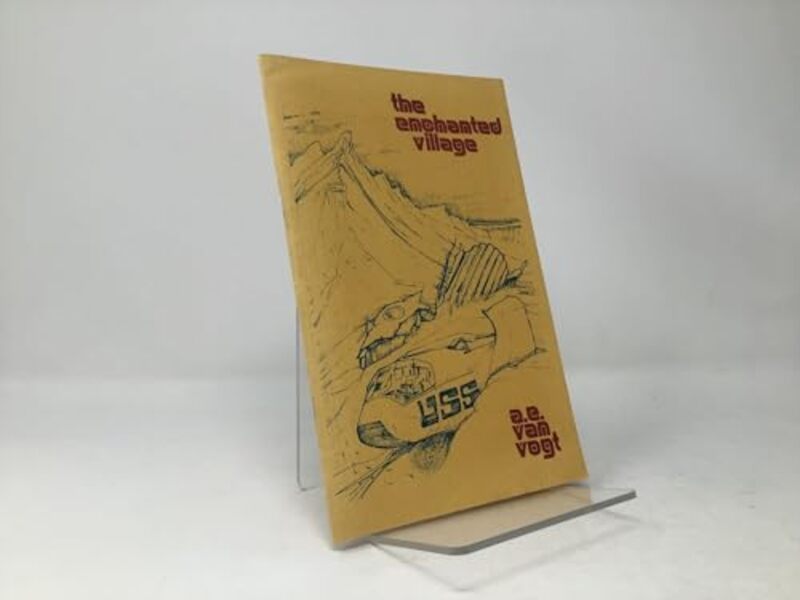 Book cover for "The Enchanted Village" by AE van Vogt