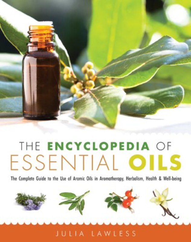 Book cover for "The Encyclopedia of Essential Oils" by Julia Lawless