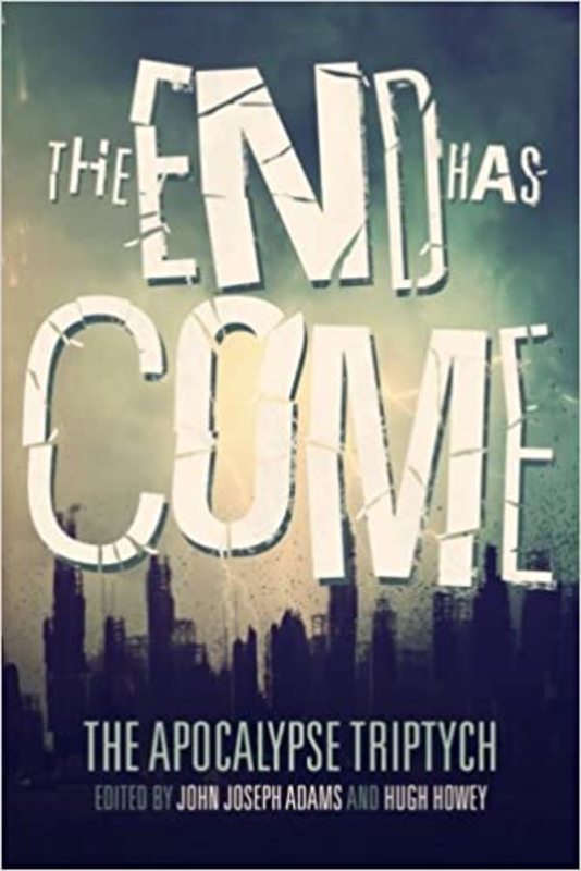 Book cover for "The End Has Come" by Hugh Howey