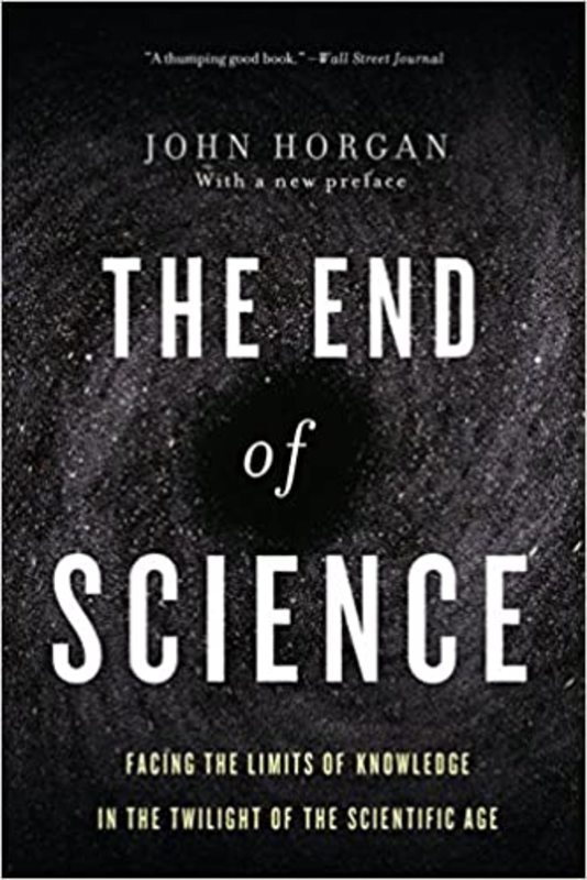 Book cover for "The End Of Science" by John Horgan