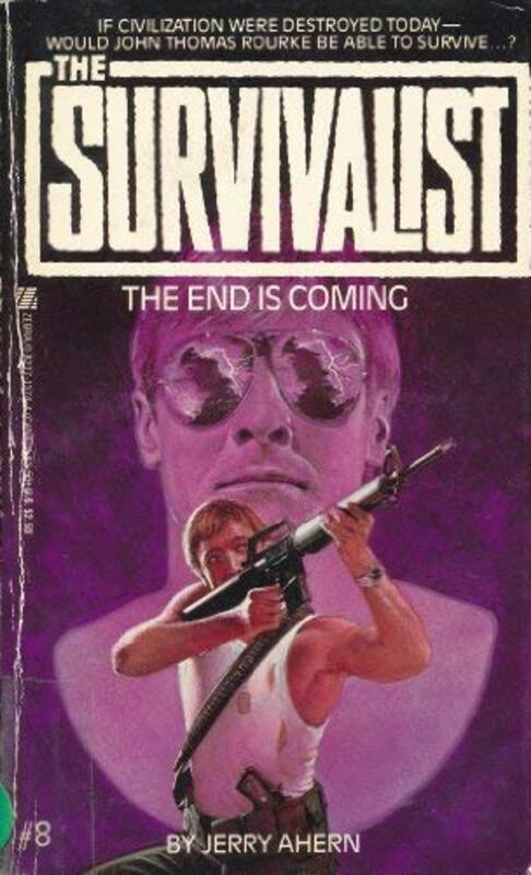 Book cover for "The End is Coming" by Jerry Ahern