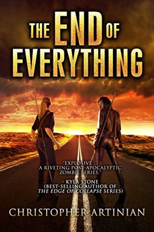 Book cover for "The End of Everything" by Christopher Artinian
