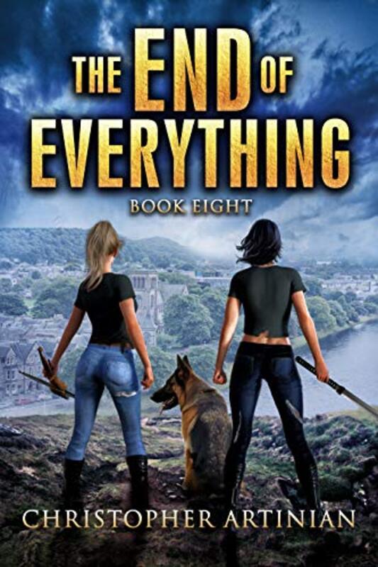 Book cover for "The End of Everything: Book 8" by Christopher Artinian