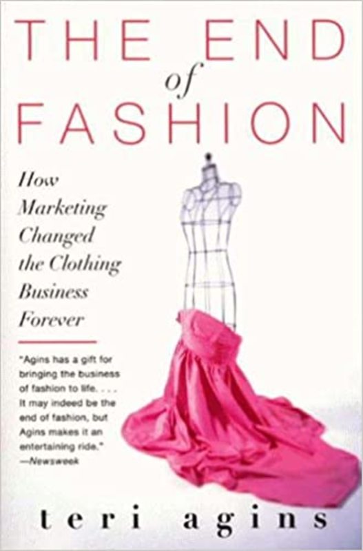 Book cover for "The End of Fashion" by Teri Agins